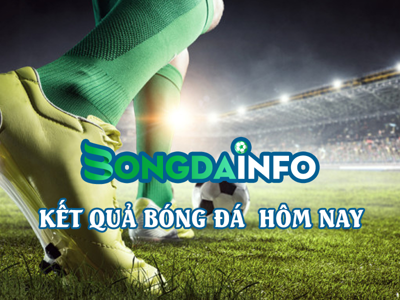 Cập nhật bóng đá hôm nay tại Bongdainfo.com